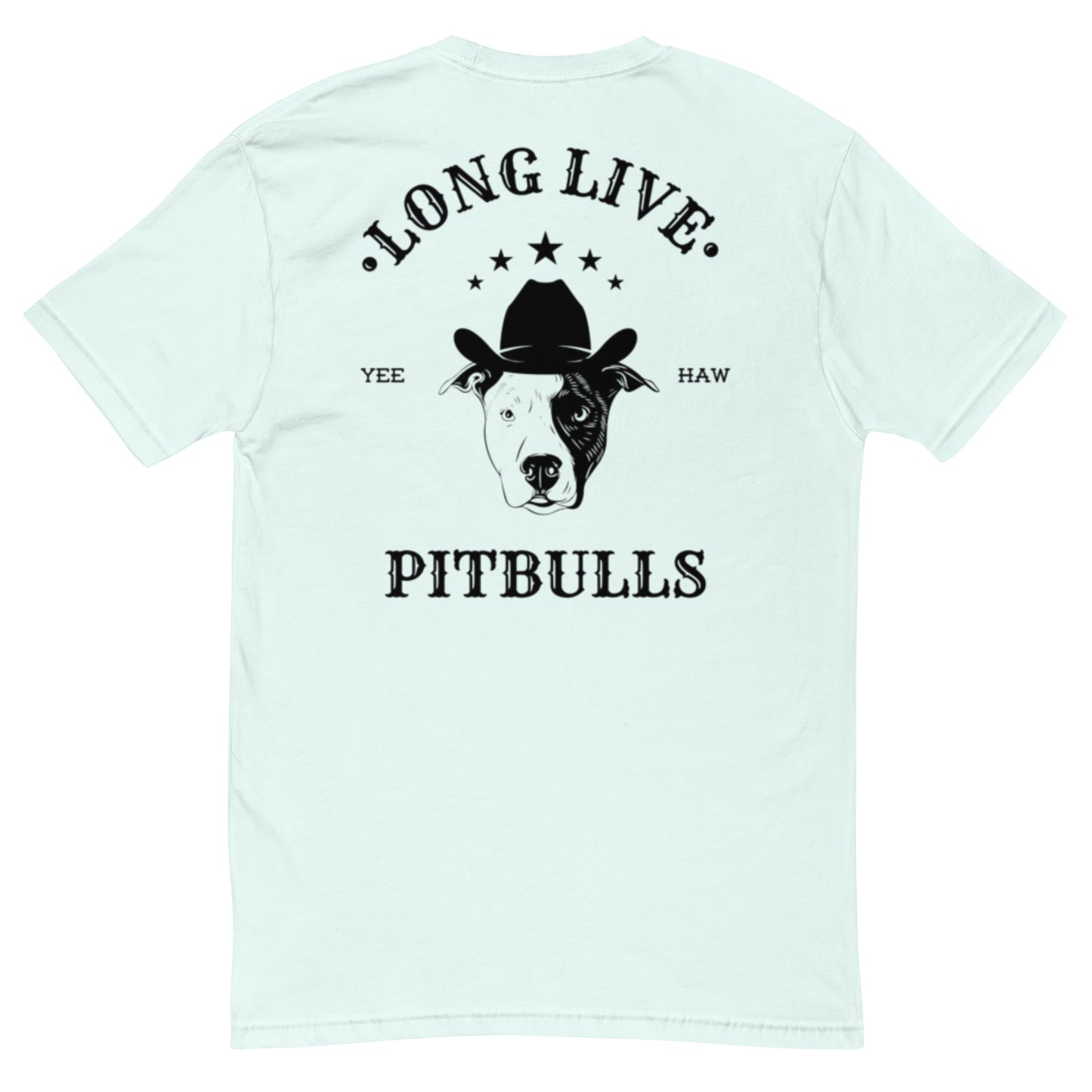 LONG LIVE PITBULLS - Short Sleeve T-shirt