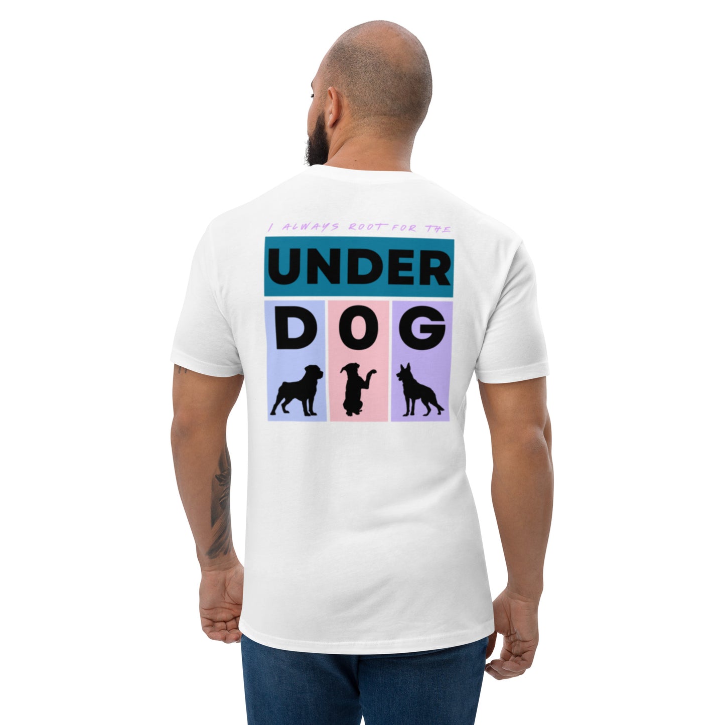 I always root for the UNDERDOG - Short Sleeve T-shirt